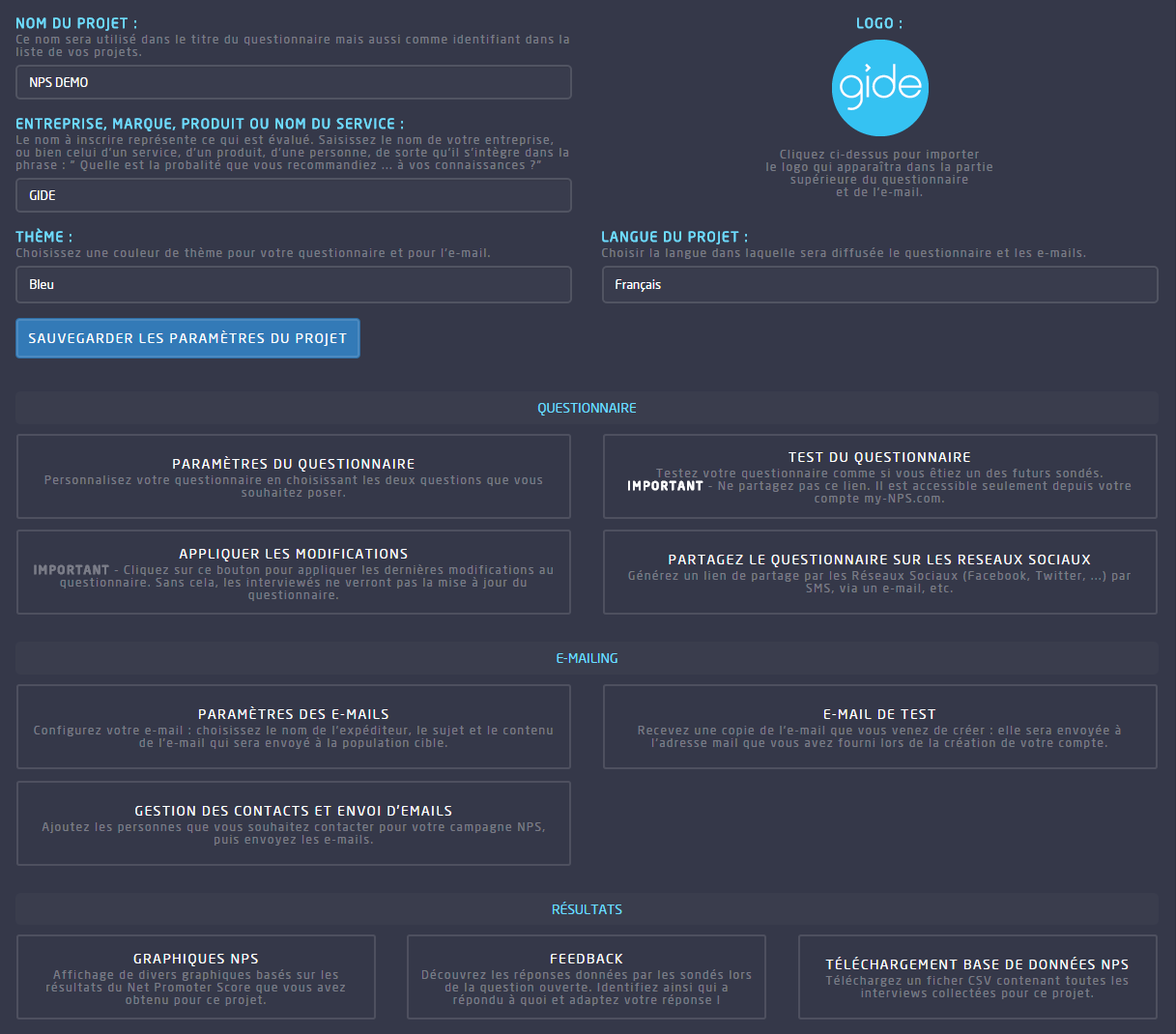 Fonctionnalités : paramètrage et test des questionnaires, paramètrage et test de l'email, partage du lien, gestion des contacts et emailing, analyse des résultats et des Feedbacks
